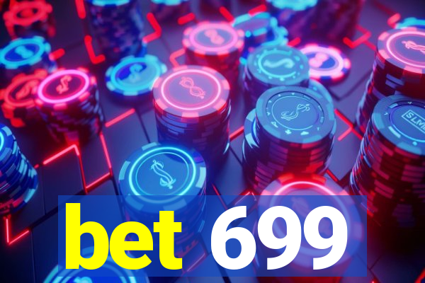 bet 699